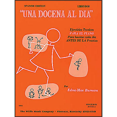 Willis Music Dozen A Day Book Two for Piano (Spanish Edition) Una Docena Al Dia