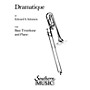 Southern Dramatique (Bass Trombone) Southern Music Series Composed by Edward Solomon