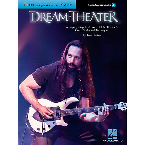 Dream Theater Guitar Signature Licks - Breakdown of John Petrucci's Styles and Techniques Book/Audio Online