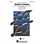 Hal Leonard Dream a Dream SSA Arranged by Roger Emerson