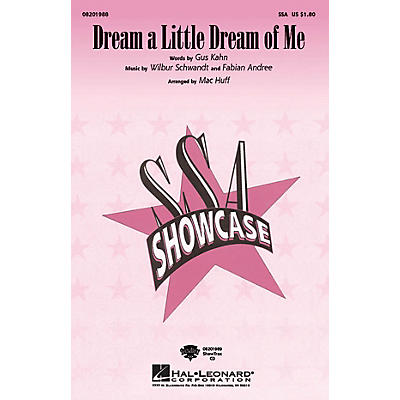 Hal Leonard Dream a Little Dream of Me SSA arranged by Mac Huff