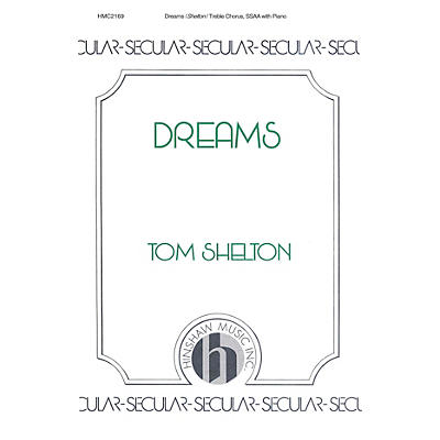 Hinshaw Music Dreams SSAA composed by Tom Shelton