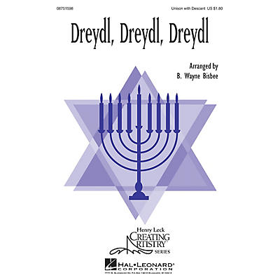 Hal Leonard Dreydl, Dreydl, Dreydl 2-Part arranged by B. Wayne Bisbee