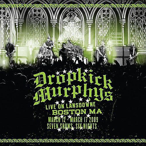 Alliance Dropkick Murphys - Live On Landsdowne, Boston MA