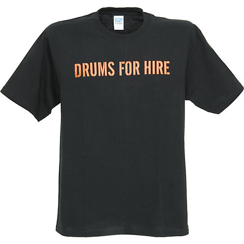 Drums for Hire T-Shirt