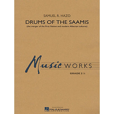 Hal Leonard Drums of the Saamis Concert Band Level 3.5 Composed by Samuel R. Hazo