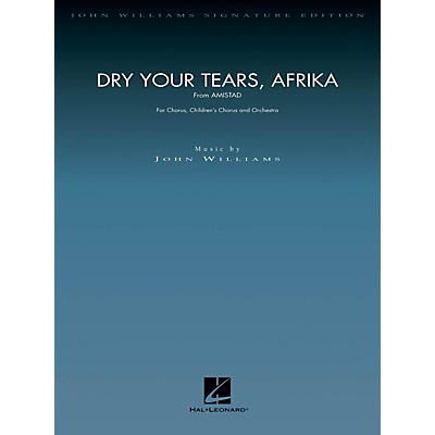 Cherry Lane Dry Your Tears, Afrika (from Amistad) (Score and Parts) Composed by John Williams