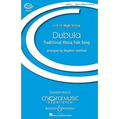 Boosey and Hawkes Dubula (CME In High Voice) SSAA A Cappella arranged by Stephen Hatfield