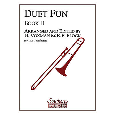 Southern Duet Fun, Book 2 (2 Trombones) Southern Music Series Arranged by Himie Voxman