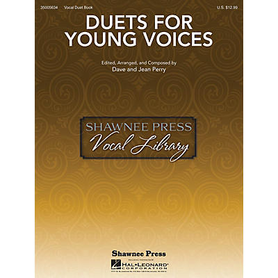 Shawnee Press Duets for Young Voices composed by Dave Perry