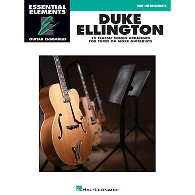 Hal Leonard Duke Ellington - Essential Elements Guitar Ensembles Late Intermediate Level