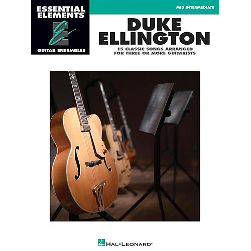 Hal Leonard Duke Ellington - Essential Elements Guitar Ensembles Late Intermediate Level