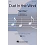 Hal Leonard Dust in the Wind SATB arranged by Roger Emerson