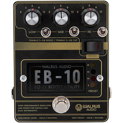 Walrus Audio EB-10 Preamp/EQ/Boost Effects Pedal