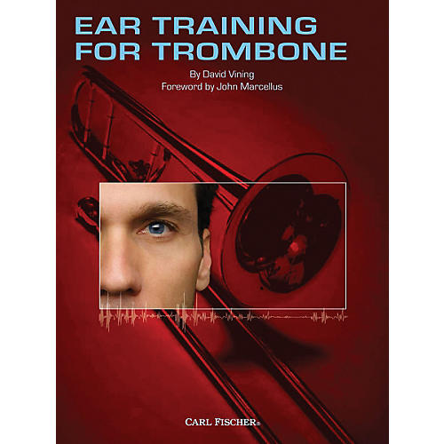 Carl Fischer Ear Training For Trombone Book Musician S