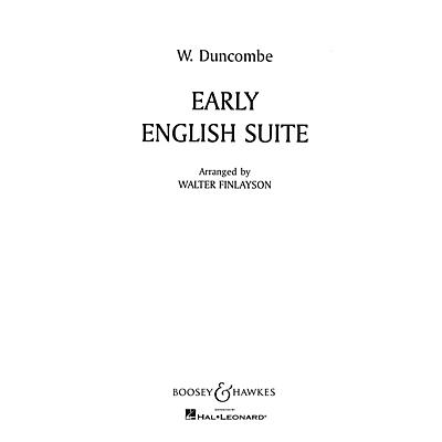 Boosey and Hawkes Early English Suite Concert Band Composed by William Duncombe Arranged by Walter Finlayson