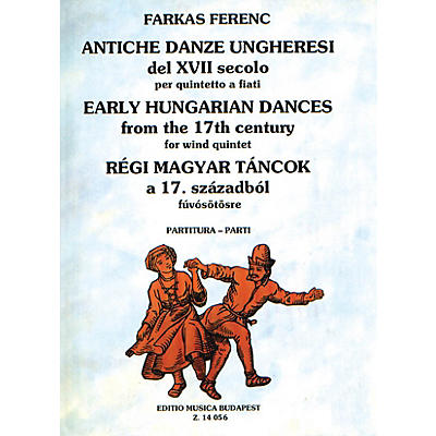 Editio Musica Budapest Early Hungarian Dances (Woodwind Quintet) EMB Series by Ferenc Farkas