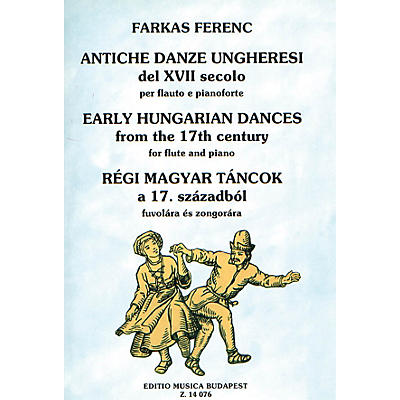 Editio Musica Budapest Early Hungarian Dances from the 17th Century EMB Series by Ferenc Farkas