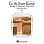 Hal Leonard Earth Drum Dance 5-Part Any Combination arranged by Will Schmid