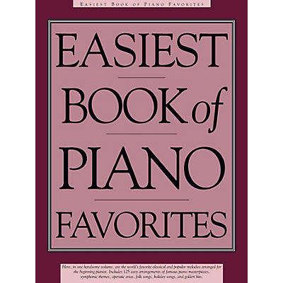 Music Sales Easiest Book of Piano Favorites (The Library of Series) Music Sales America Series Softcover