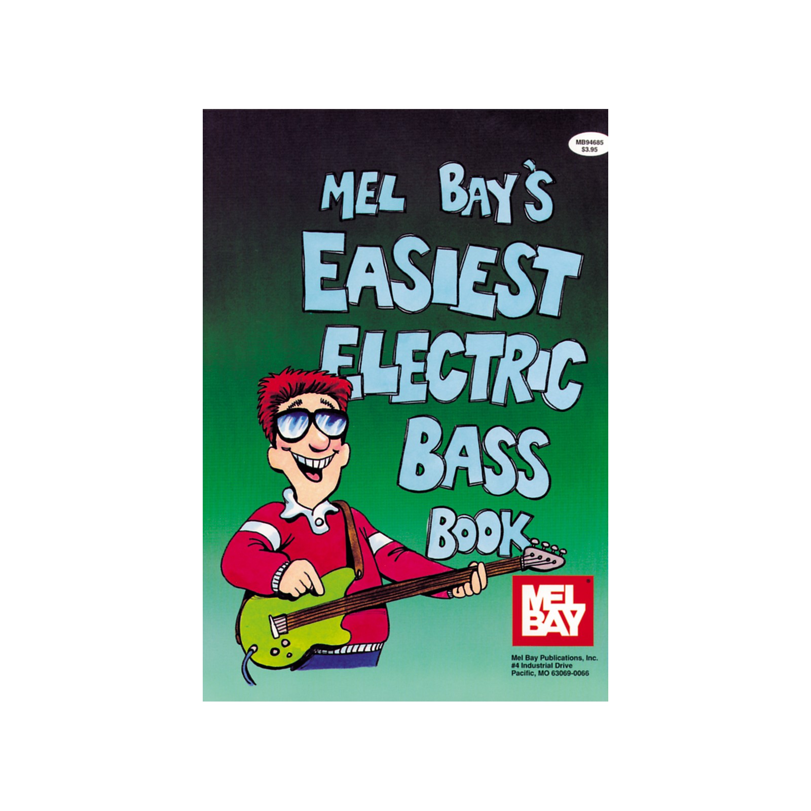 Mel Bay Easiest Electric Bass Book Musician's Friend
