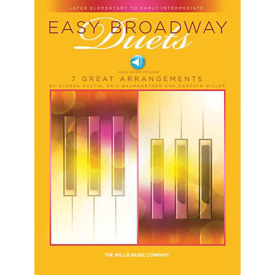 Willis Music Easy Broadway Duets Willis Series Book Audio Online by Various (Level Late Elem to Early Inter)