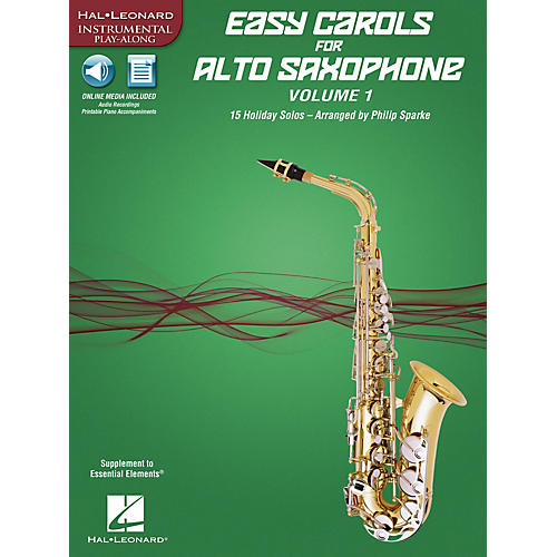Easy Carols for Alto Saxophone, Vol. 1 Instrumental Folio Series Book Media Online
