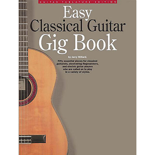Easy Classical Guitar Gig Book Music Sales America Series Softcover