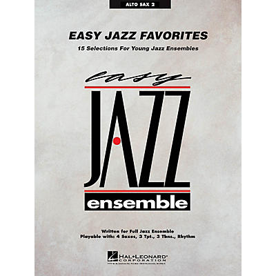 Hal Leonard Easy Jazz Favorites - Alto Sax 2 Jazz Band Level 2 Composed by Various