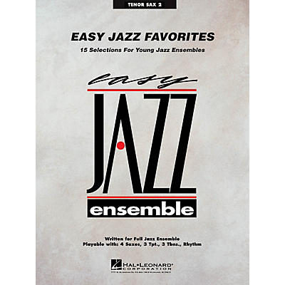 Hal Leonard Easy Jazz Favorites - Tenor Sax 2 Jazz Band Level 2 Composed by Various