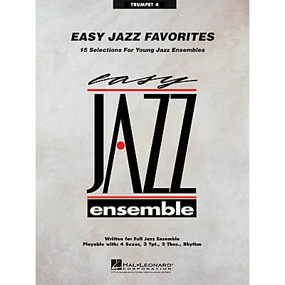 Hal Leonard Easy Jazz Favorites - Trumpet 4 Jazz Band Level 2 Composed by Various