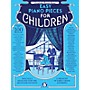 Music Sales Easy Piano Pieces for Children (Everybody's Favorite Series) Music Sales America Series Softcover