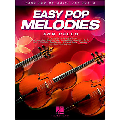 Hal Leonard Easy Pop Melodies For Cello