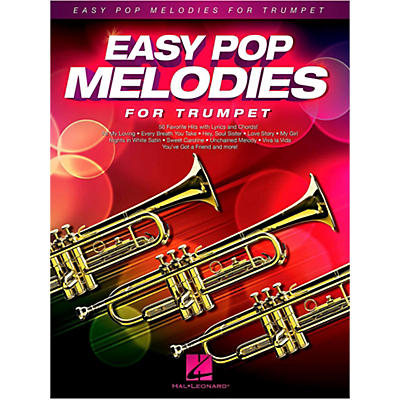 Hal Leonard Easy Pop Melodies For Trumpet