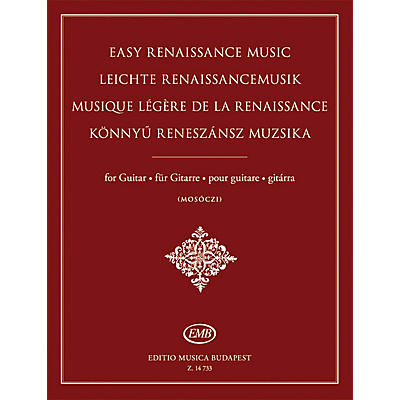 Editio Musica Budapest Easy Renaissance Music for Guitar EMB Series Softcover