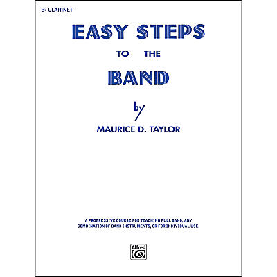Alfred Easy Steps to the Band B-Flat Clarinet