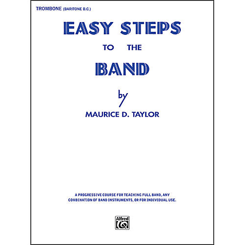 Alfred Easy Steps to the Band Trombone & Baritone B.C.