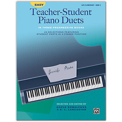 Alfred Easy Teacher-Student Piano Duets in Three Progressive Books, Book 3 Late Elementary