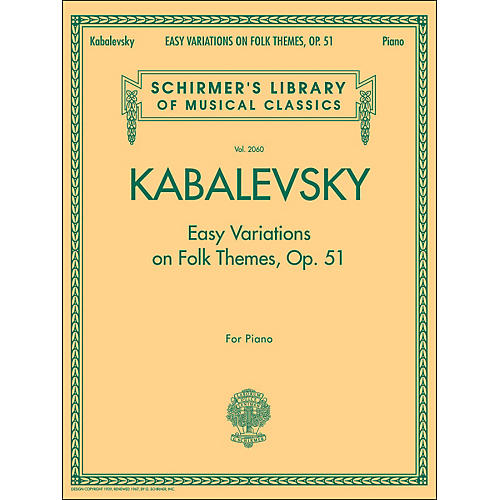 G. Schirmer Easy Variations On Folk Themes Op 51 Piano By Kabalevsky