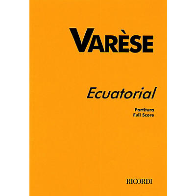 Ricordi Ecuatorial (Full Score) Study Score Series Composed by Edgard Varèse