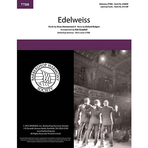Barbershop Harmony Society Edelweiss TTBB A Cappella arranged by Rob Campbell