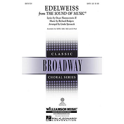 Hal Leonard Edelweiss (from The Sound of Music) SATB arranged by Linda Spevacek
