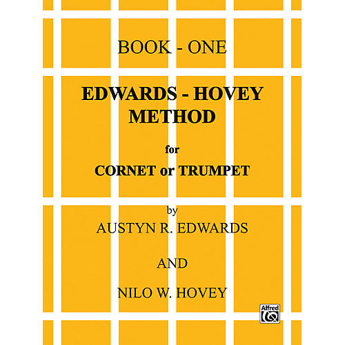 Alfred Edwards-Hovey Method for Cornet or Trumpet Book I