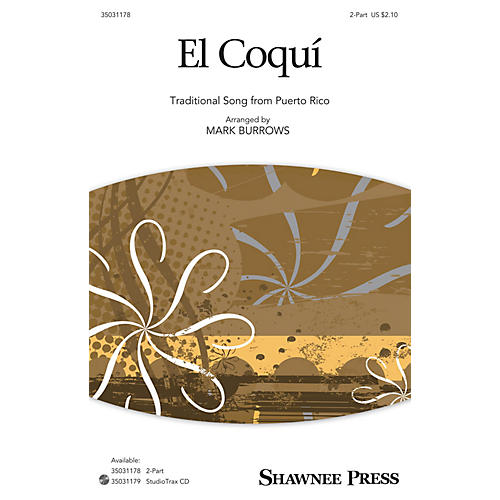 Shawnee Press El Coquí 2-Part arranged by Mark Burrows