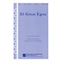 Transcontinental Music El Ginat Egoz (To the Nut Grove) (for SATB with rehearsal keyboard) SATB arranged by Alice Parker