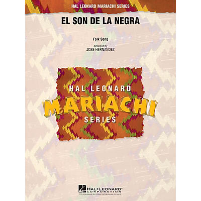 Hal Leonard El Son de la Negra Concert Band Level 4 Arranged by Jose Hernandez