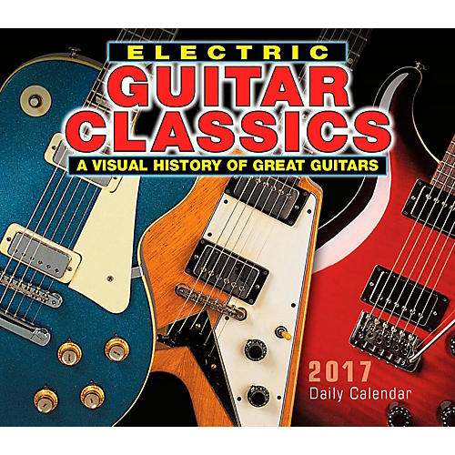 Electric Guitar Classics 2017 Daily Boxed Calendar