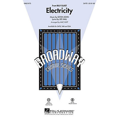 Hal Leonard Electricity (from Billy Elliot) SAB Arranged by Mac Huff