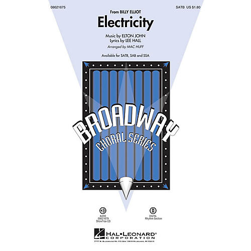 Hal Leonard Electricity (from Billy Elliot) SATB arranged by Mac Huff