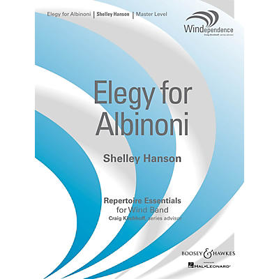 Boosey and Hawkes Elegy for Albinoni (Score Only) Concert Band Level 4 Composed by Shelley Hanson